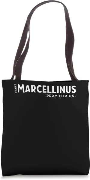St Marcellinus Pray Catholic Patron Saint Prisoners Unique Tote Bag