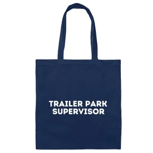 Trailer Park Supervisor Gift Tote Bag Special Gift for Mobile Home Owner Navy Black Multicolor Canvas Tote Bag