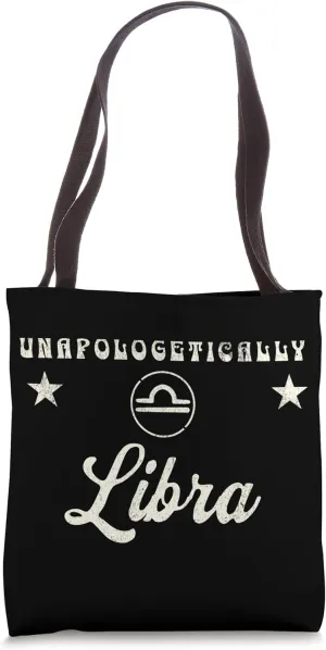 Unapologetically Libra Horoscope Zodiac Symbol Design Tote Bag