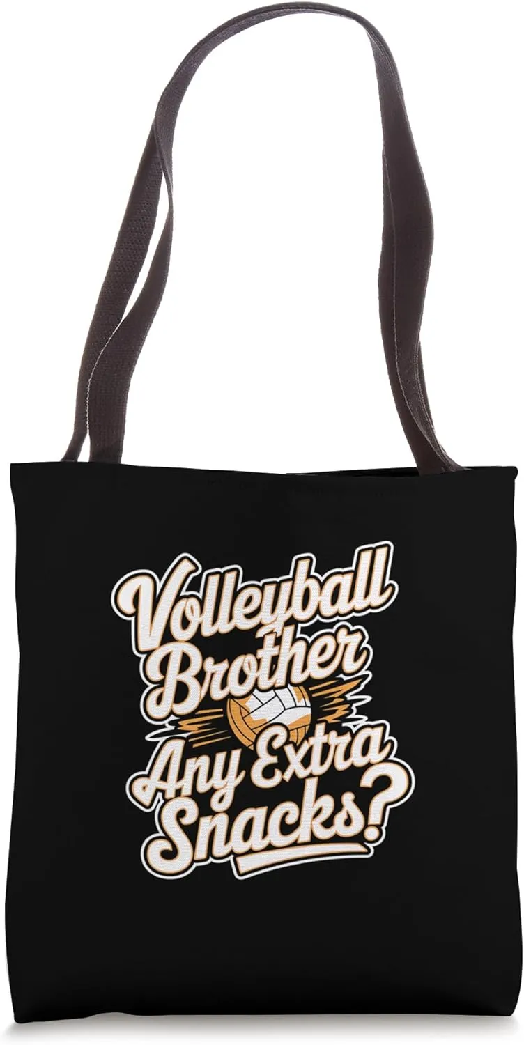 Volleyball Brother Any Extra Snacks Sports Humor ||- Tote Bag