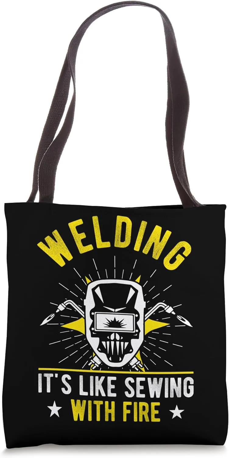 Welding IT'S LIKE SEWING WITH FIRE Welding Construction Weld Tote Bag