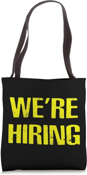 We're Hiring Recruitment Design Tote Bag